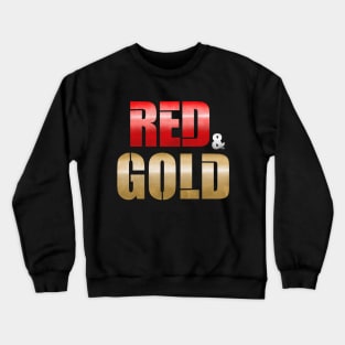 RED & GOLD! Crewneck Sweatshirt